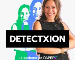 detectxion le podcast de paperz ip avec Agathe Curis sur la création et la propriété intellectuelle