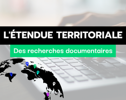 l'étendue territoriale des recherches documentaires / recherches documentaires internationales en propriété intellectuelle