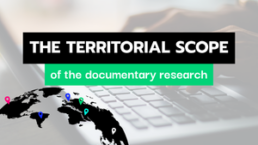 the territorial scope of the documentary research / international documentary research in intellectual property